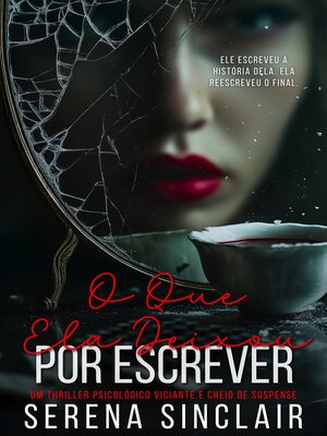 cover image of O Que Ela Deixou Por Escrever